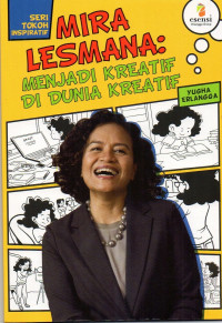 Image of Mira Lesmana: Menjadi Kreatif di Dunia Kreatif