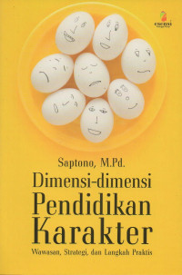 Image of Dimensi-dimensi Pendidikan Karakter; Wawasan, Strategi, dan Langkah Praktis