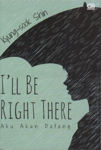 Image of I'LL Be Right There
