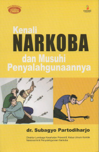 Image of Kenali Narkoba dan Musuhi Penyalahgunaannya
