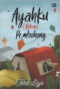 Image of AYAHKU ( BUKAN ) PEMBOHONG